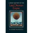 thumbnail image 1 of A Brief History of the Late Ottoman Empire, 1 of 1
