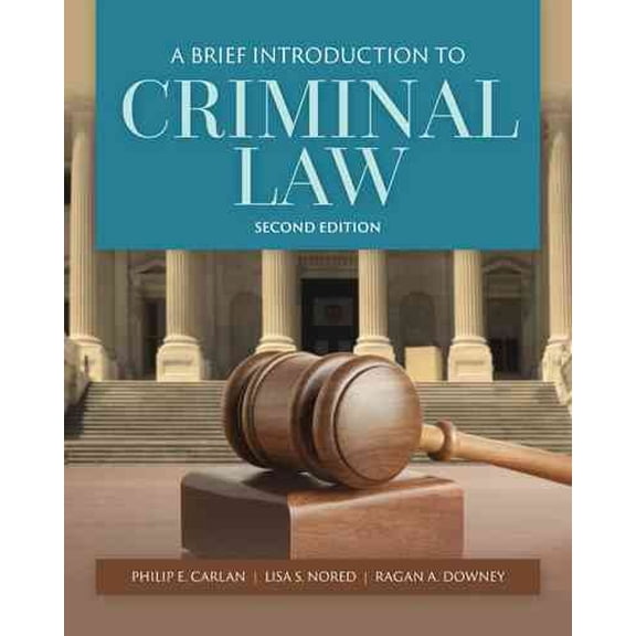 Pre-Owned A Brief Introduction to Criminal Law: ., 9781284056112, 1284056112, Paperback, 2 edition