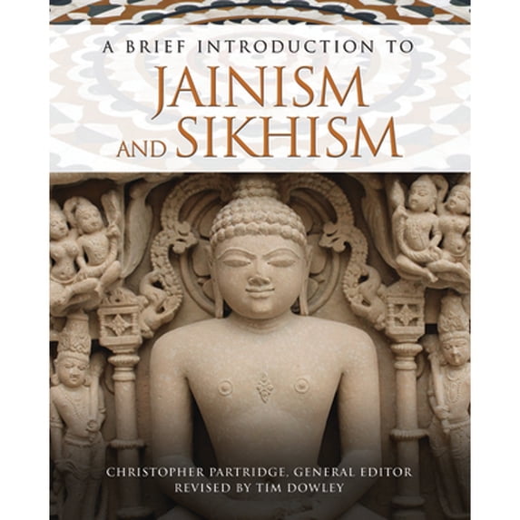 Pre-Owned A Brief Introduction to Jainism and Sikhism (Paperback) by Christopher Partridge, Tim Dowley