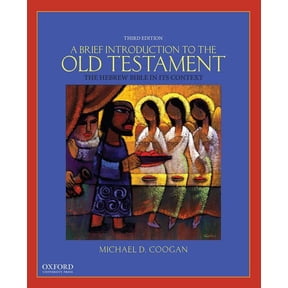Pre-Owned A Brief Introduction to the Old Testament: The Hebrew Bible in Its Context (Paperback) by Michael D Coogan, Prof. Cynthia R Chapman