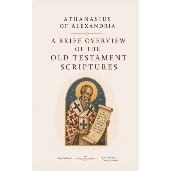 A Brief Overview Of The Old Testament Scriptures: New And Revised Edition, (Paperback)