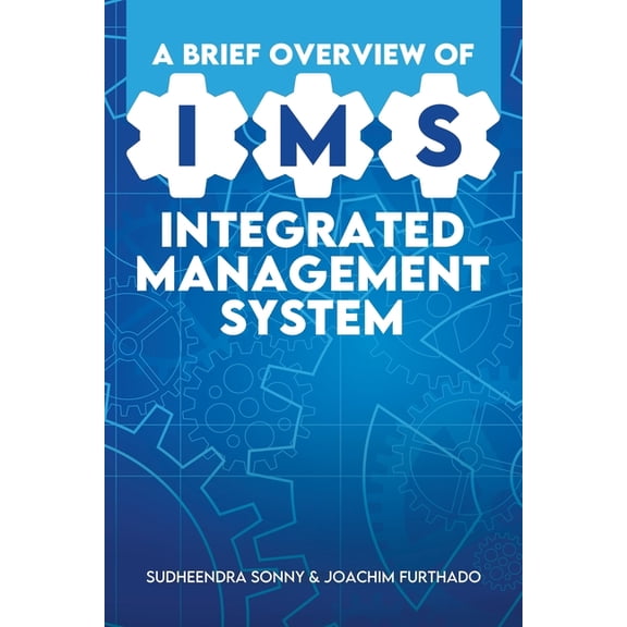 A Brief Overview of IMS, (Paperback)