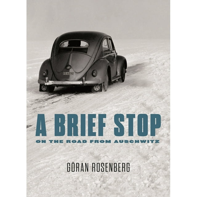 A Brief Stop On the Road From Auschwitz : A Memoir (Hardcover)