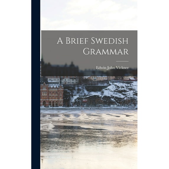 A Brief Swedish Grammar (Hardcover)