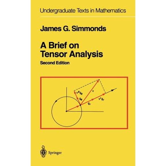 Pre-Owned A Brief on Tensor Analysis (Hardcover) 038794088X 9780387940885