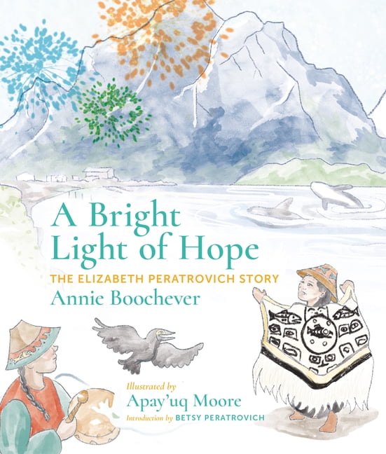 A Bright Light of Hope: The Elizabeth Peratrovich Story, (Paperback)