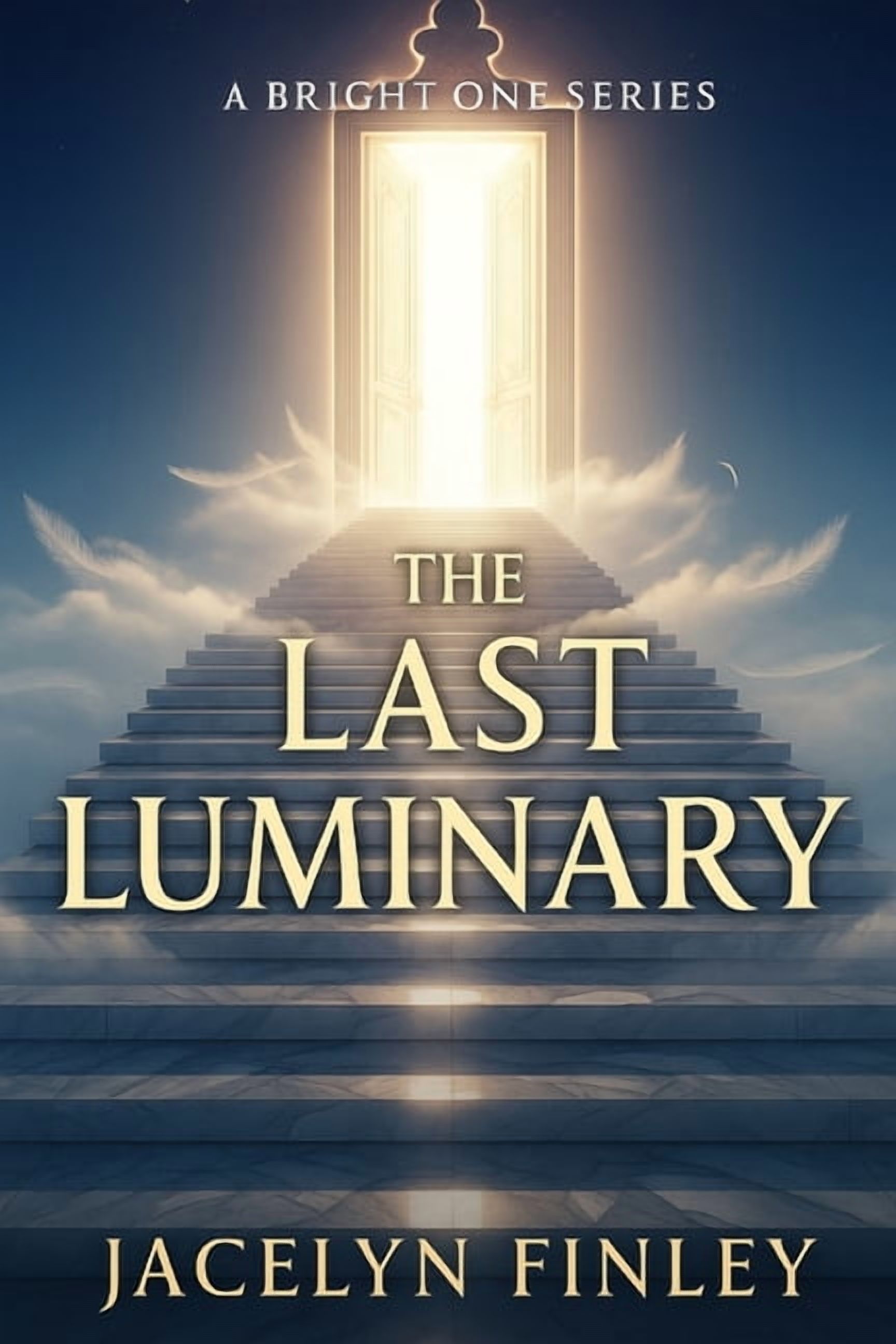 The Bright One A Bright One Series "The Last Luminary, Book 1, (Paperback)