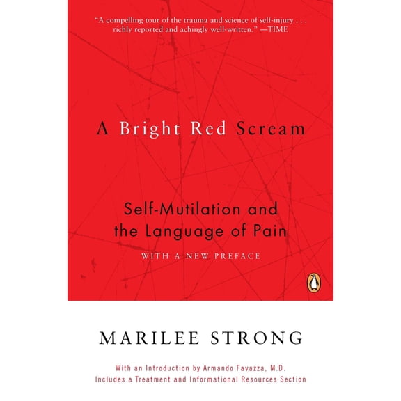 Pre-Owned A Bright Red Scream: Self-Mutilation and the Language of Pain (Paperback) 0140280537 9780140280531