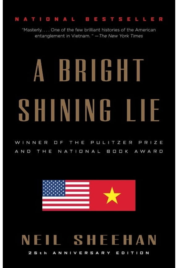 A Bright Shining Lie: John Paul Vann and America in Vietnam (Pulitzer Prize Winner), (Paperback)