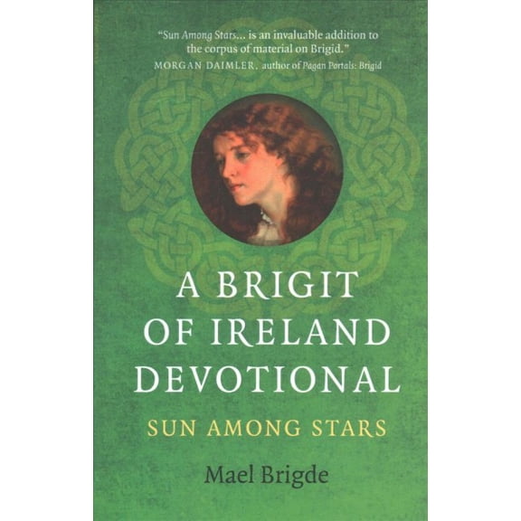 A Brigit of Ireland Devotional : Sun Among Stars (Paperback)