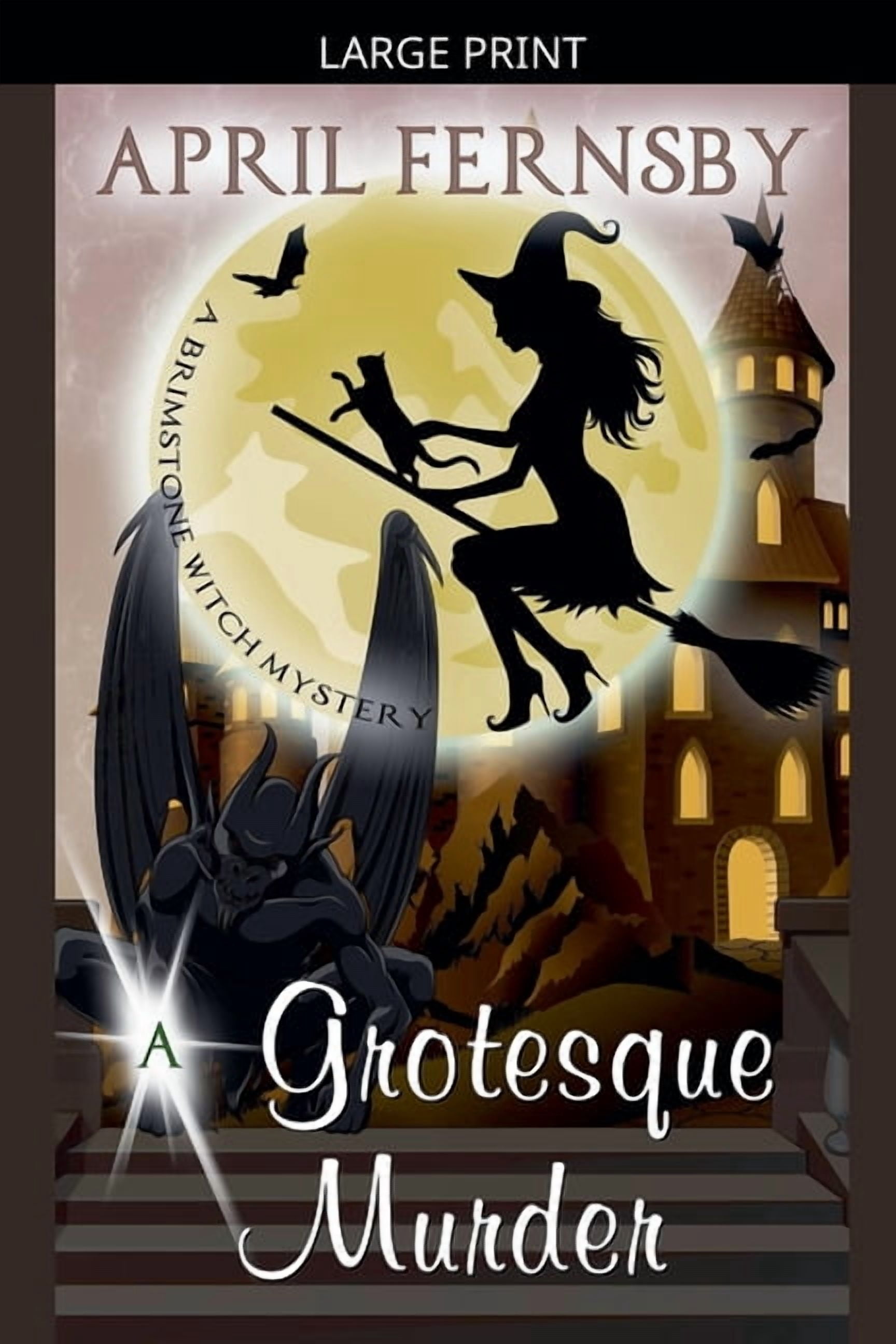 A Brimstone Witch Mystery A Grotesque Murder, Book 11, (Paperback)