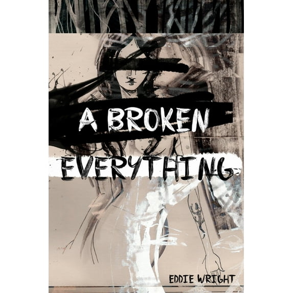 A Broken Everything, (Paperback)