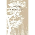 thumbnail image 1 of A Broken Heart, (Hardcover), 1 of 1