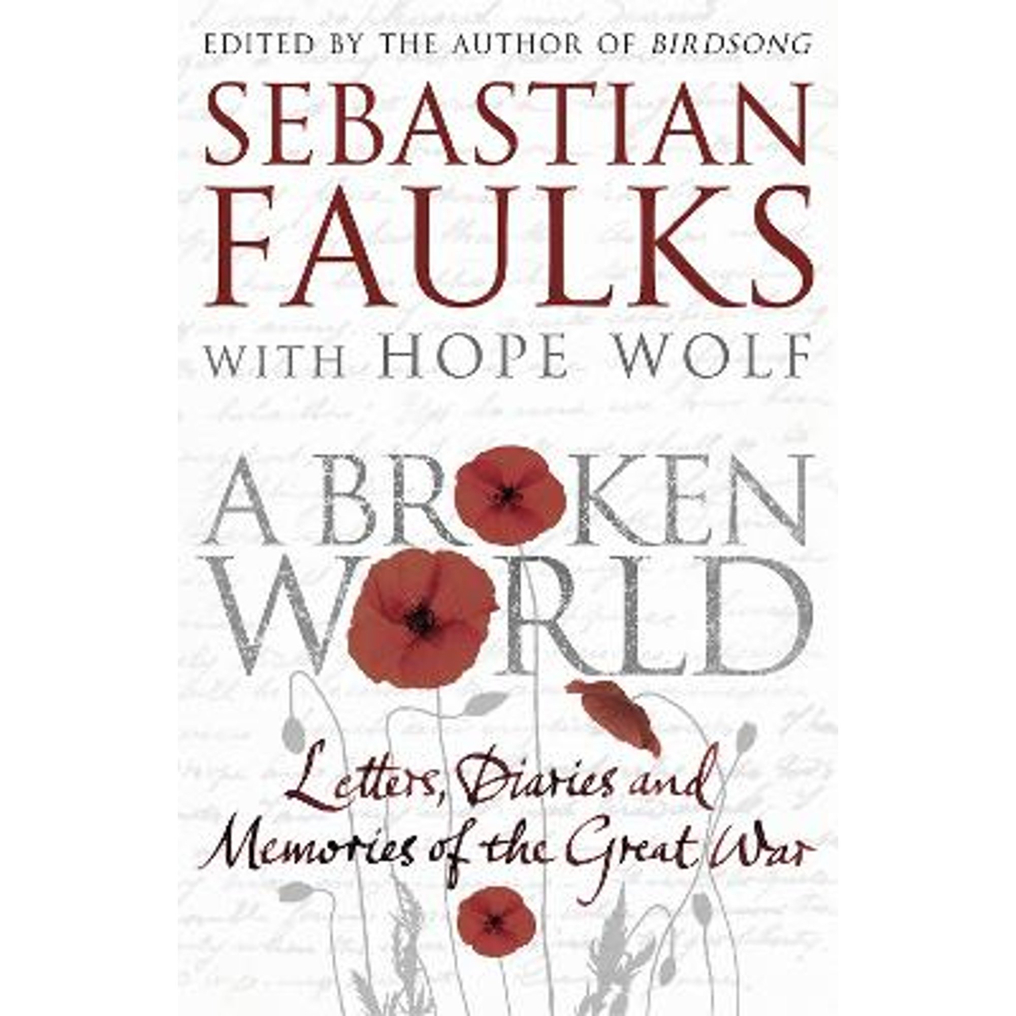 Sebastian Ryle Letters Pre-Owned A Broken World: Letters, diaries and memories of the Great ...