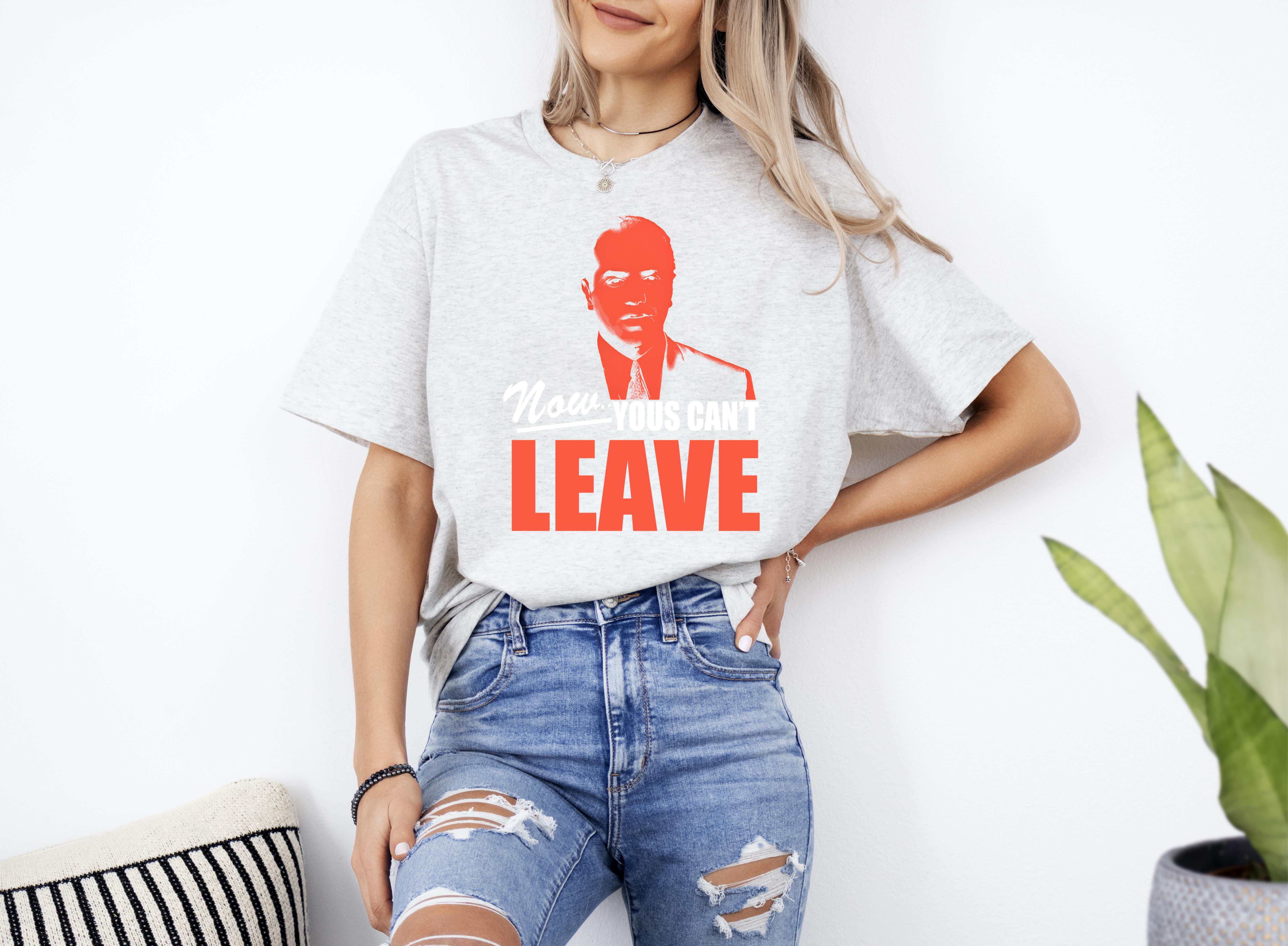 A Bronx tale Now Yous Cant Leave Sonny Chazz Palminteri Unisex TS Up To