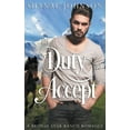 thumbnail image 1 of A Bronze Star Ranch Romance His Duty to Accept, Book 2, (Paperback), 1 of 1