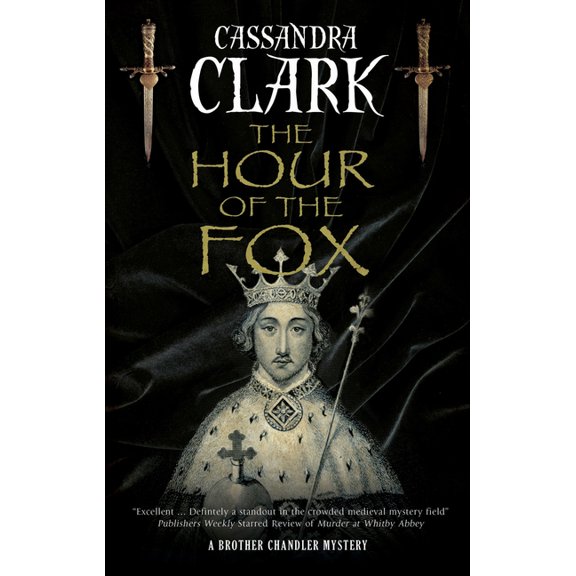 A Brother Chandler Mystery The Hour of the Fox, Book 1, (Hardcover)
