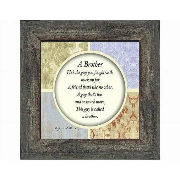 A Brother, Gift to Brother from Sister, Picture Framed Poem, 6x6 75510