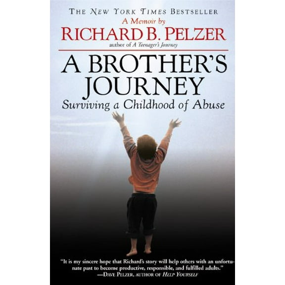 Pre-Owned A Brother's Journey: Surviving a Childhood of Abuse (Paperback) 0446696331 9780446696333