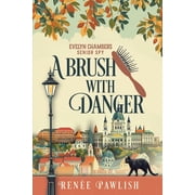 A Brush With Danger Large Print Edition, Paperback