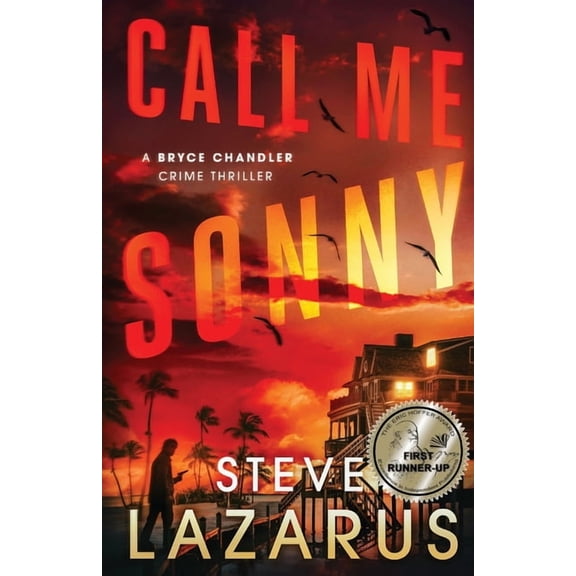 A Bryce Chandler Crime Thriller Call Me Sonny, Book 1, (Paperback)