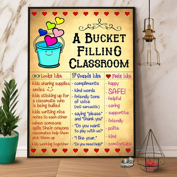 A Bucket Filling Classroom Paper Poster No Frame Matte Wall Art Decor 11 x 17 Inch Poster