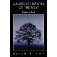 thumbnail image 1 of Pre-Owned A Buddhist History of the West: Studies in Lack (Paperback) 0791452603 9780791452608, 1 of 1