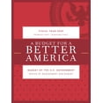 thumbnail image 1 of Budget for a Better America: Promises Kept. Taxpayers First. Budget of the United States Government, Fiscal Year 2020, (Paperback), 1 of 1