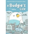 thumbnail image 1 of A Budgie's Life: Graphic Novel, Book 1, (Hardcover), 1 of 1