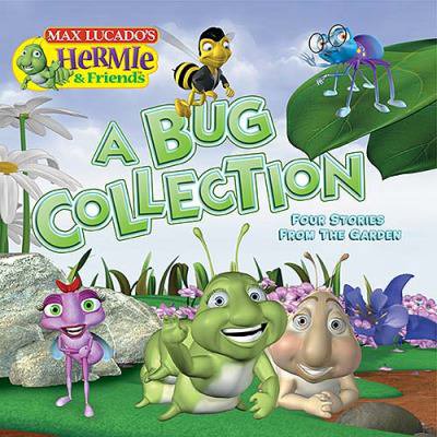 Pre-Owned A Bug Collection: Four Stories from the Garden (Max Lucado's Hermie & Friends) (Hardcover) 1400310490 9781400310494