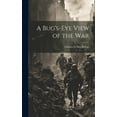 thumbnail image 1 of A Bug's-eye View of the War (Hardcover), 1 of 1
