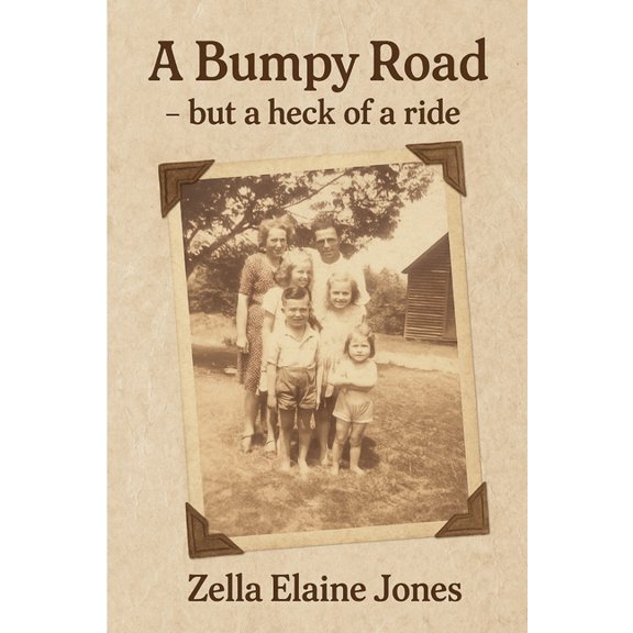 A Bumpy Road - But A Heck Of A Ride, (Paperback)