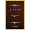 thumbnail image 1 of A Bundle Of Ballads : And Other Poems (1885) (Paperback), 1 of 1