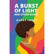 A Burst of Light and Other Essays, Paperback