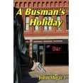 thumbnail image 1 of A Busman's Holiday, (Paperback), 1 of 1