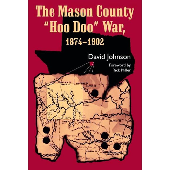 A.C. Greene Series: The Mason County Hoo Doo War, 1874-1902 (Series #4) (Paperback)