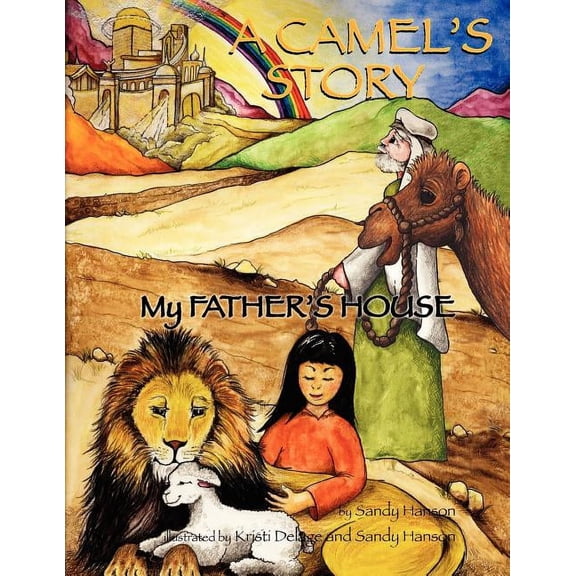 A CAMEL'S STORY, My Father's House, (Paperback)