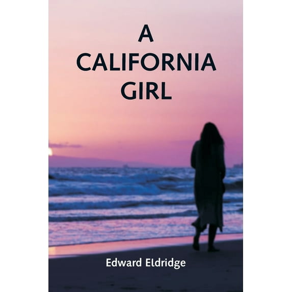 A California Girl, (Paperback)