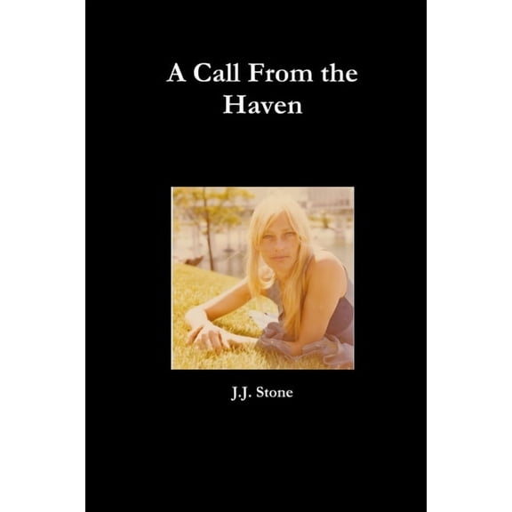 A Call From the Haven, (Paperback)