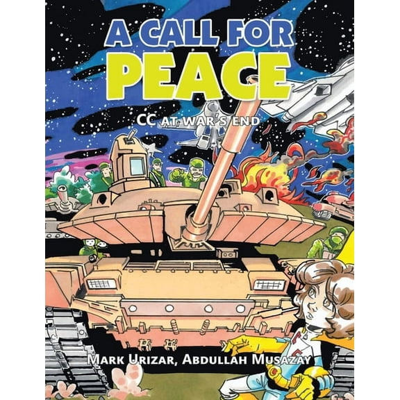 A Call for Peace: Cc at War's End, (Paperback)