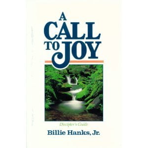 Pre-Owned A Call to Joy: Discipler's Guide (Paperback) 0849938538 9780849938535