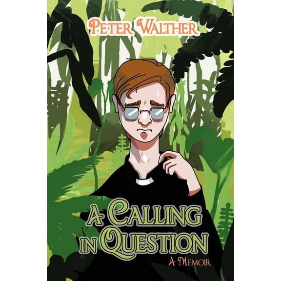 A Calling in Question: A Memoir, (Paperback)