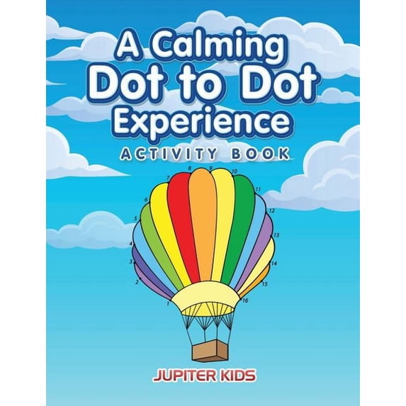 A Calming Dot to Dot Experience Activity Book, (Paperback)