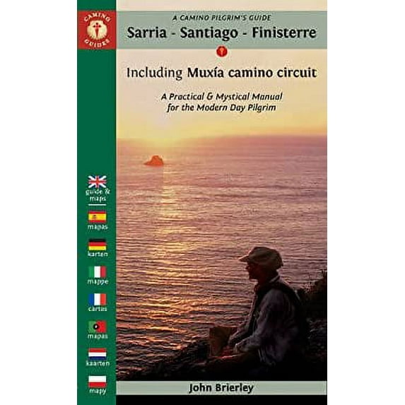 Pre-Owned A Camino Pilgrim's Guide Sarria - Santiago - Finisterre: Including Muxía Camino Circuit (Paperback - Used) 1844096823 9781844096824