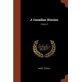 thumbnail image 1 of A Canadian Heroine; Volume 3 (Paperback), 1 of 1