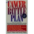 thumbnail image 1 of A Cancer Battle Plan : Six Strategies for Beating Cancer, from a Recovered "Hopeless Case" (Paperback), 1 of 1