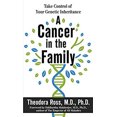 thumbnail image 1 of Pre-Owned A Cancer in the Family : Take Control of Your Genetic Inheritance (Hardcover) 9781410491305, 1 of 1