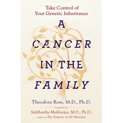 A Cancer in the Family : Take Control of Your Genetic Inheritance (Paperback)