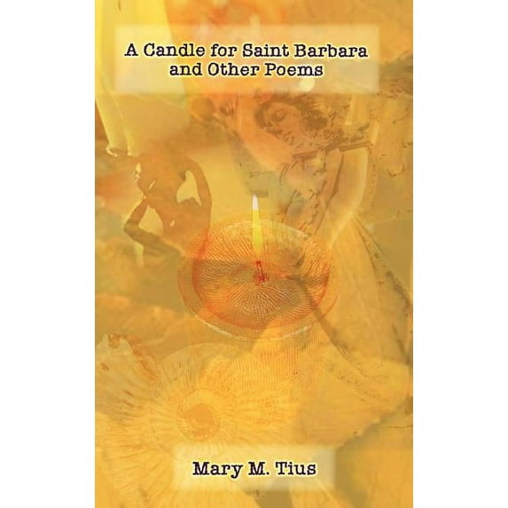 A Candle for Saint Barbara and Other Poems, (Hardcover)