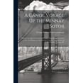 thumbnail image 1 of A Canoe Voyage Up the Minnay Sotor (Paperback), 1 of 1